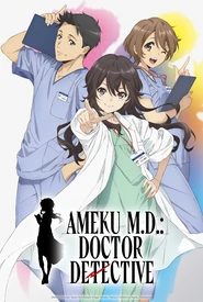 Ameku M.D.: Doctor Detective (Legendado)